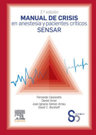 Title: Manual de crisis en anestesia y pacientes críticos SENSAR, Author: SENSAR