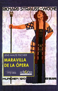 Title: Maravilla de la ópera, Author: Jens Malte Fischer