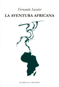 Title: La aventura africana, Author: Fernando Savater