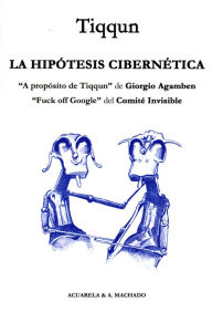 Title: La hipótesis cibernética, Author: Tiqqun