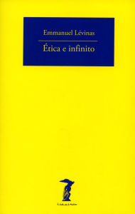 Title: Ética e infinito, Author: Emmanuel Lévinas