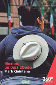 Title: México, un país obeso, Author: Martí Quintana Badosa
