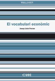 Title: El vocabulari econòmic, Author: Josep Lluís Ferran Biera