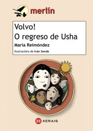 Title: Volvo! O regreso de Usha, Author: María Reimóndez