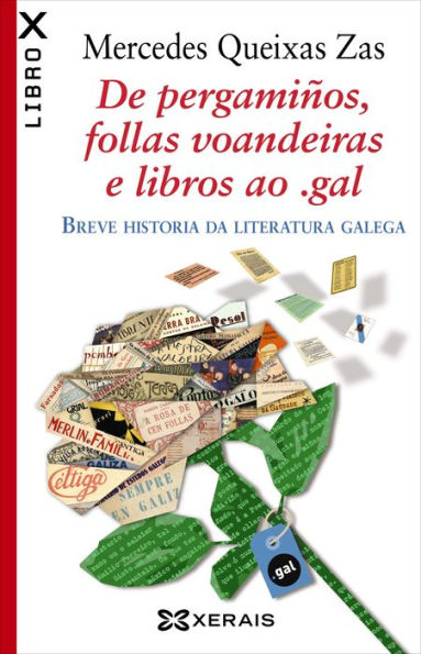 De pergamiños, follas voandeiras e libros ao .gal: Breve historia da literatura galega