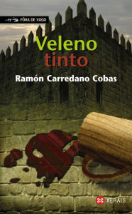Title: Veleno tinto, Author: Ramón Carredano Cobas
