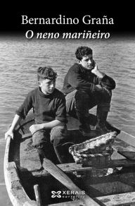 Title: O neno mariñeiro, Author: Bernardino Graña
