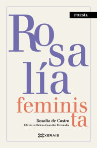 Title: Rosalía feminista, Author: Rosalía de Castro