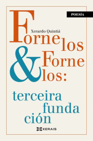 Title: Fornelos & Fornelos: terceira fundación, Author: Xerardo Quintiá