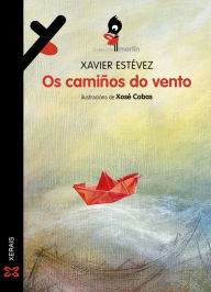 Title: Os camiños do vento, Author: Xavier Estévez