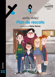 Title: Plan de rescate, Author: Antía Yañez