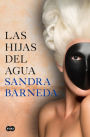Las hijas del agua / The Water's Daughters