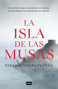 Title: La isla de las musas / The island of the Muses, Author: Verónica García-Peña