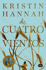 Title: Los cuatro vientos, Author: Kristin Hannah