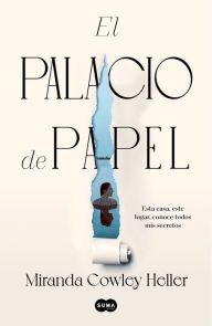 Title: El palacio de papel / The Paper Palace, Author: Miranda Cowley Heller