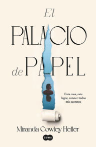 Title: El Palacio de Papel, Author: Miranda Cowley Heller