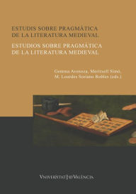 Title: Estudis sobre pragmàtica de la literatura medieval / Estudios sobre pragmática de la literatura medieval, Author: AAVV