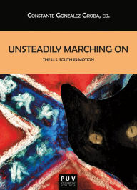 Title: Unsteadily Marching on the U.S. South Motion, Author: AAVV