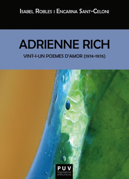 Adrienne Rich: Vint-i-un poemes d'amor (1974-1976)