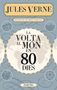 Title: La volta al món en 80 dies, Author: Jules Verne