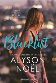 Title: Blacklist, Author: Alyson Noël