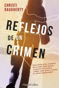 Title: Reflejos de un crimen (Echo Killing - Spanish Edition), Author: Christi Daugherty