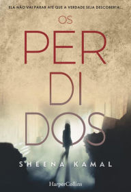 Title: Os perdidos, Author: Sheena Kamal