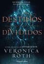 Destinos divididos