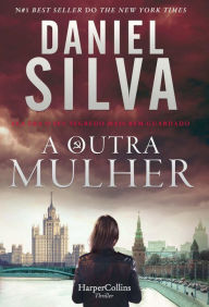 Title: A outra mulher (The Other Woman), Author: Daniel Silva