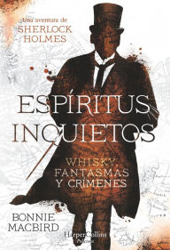 Title: Espíritus inquietos, Author: Bonnie Macbird