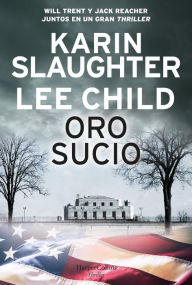 Title: Oro sucio, Author: Karin Slaughter
