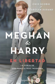 Title: Meghan & Harry. En libertad, Author: Carolyn Durand