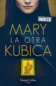 Title: La otra (The Other Mrs. - Spanish Edition), Author: Mary Kubica