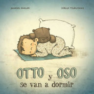 Title: Otto y Oso se van a dormir, Author: Michael Engler