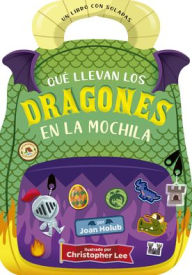 Title: Qué llevan los dragones en la mochila, Author: Joan Holub