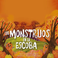 Title: Los Monstruos en la escoba, Author: Annemarie Riley