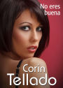 No eres buena
