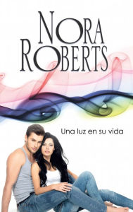 Title: Una luz en su vida: Los MacGregor (4), Author: Nora Roberts