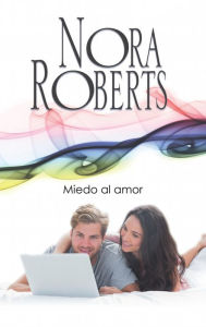 Title: Miedo al amor: Los MacGregor, Author: Nora Roberts