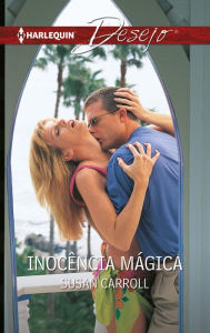Title: Inocência mágica, Author: Susan Carroll