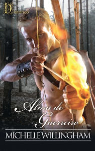 Title: Alma de guerreiro, Author: Michelle Willingham