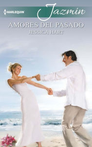 Title: Amores del pasado, Author: Jessica Hart