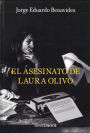 El Asesinato De Laura Olivo