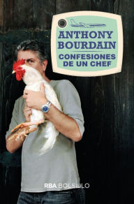 Title: Confesiones de un chef, Author: Anthony Bourdain