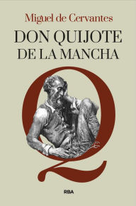 Title: Don Quijote de la Mancha, Author: Miguel de Cervantes