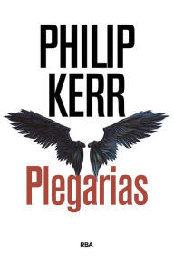Title: Plegarias, Author: Philip Kerr