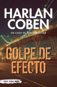 Title: Golpe de efecto, Author: Harlan Coben