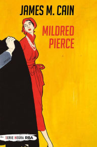 Title: Mildred Pierce, Author: James M. Cain