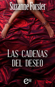 Title: Las cadenas del deseo, Author: Suzanne Forster