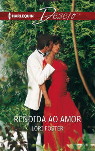 Title: Rendida ao amor, Author: Lori Foster